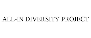 ALL-IN DIVERSITY PROJECT