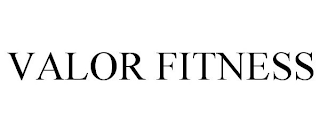 VALOR FITNESS