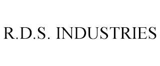 R.D.S. INDUSTRIES