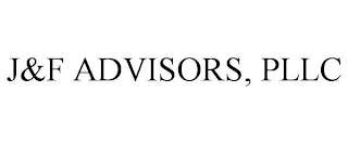 J&F ADVISORS, PLLC