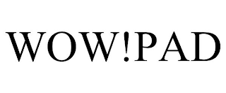 WOW!PAD