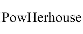 POWHERHOUSE