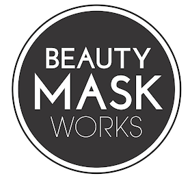 BEAUTY MASK WORKS