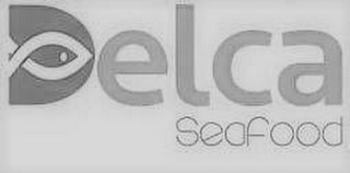 DELCA SEAFOOD