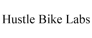 HUSTLE BIKE LABS