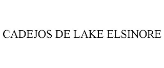 CADEJOS DE LAKE ELSINORE