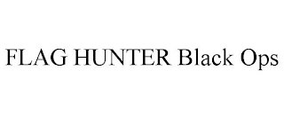 FLAG HUNTER BLACK OPS