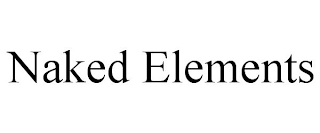 NAKED ELEMENTS