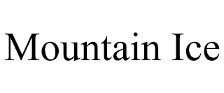 MOUNTAIN ICE