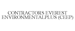 CONTRACTORS EVEREST ENVIRONMENTALPLUS (CEEP)