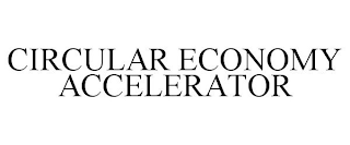 CIRCULAR ECONOMY ACCELERATOR