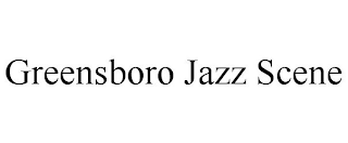 GREENSBORO JAZZ SCENE