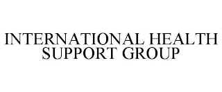 INTERNATIONAL HEALTH SUPPORT GROUP