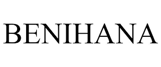 BENIHANA