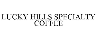 LUCKY HILLS SPECIALTY COFFEE