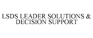 LSDS LEADER SOLUTIONS & DECISION SUPPORT