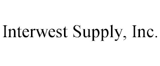 INTERWEST SUPPLY, INC.