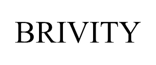 BRIVITY