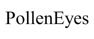 POLLENEYES