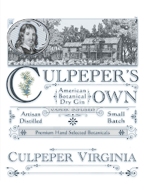 CULPEPER'S OWN AMERICAN BOTANICAL DRY GIN VAPOR INFUSED ARTISAN DISTILLED SMALL BATCH PREMIUM HAND SELECTED BOTANICALS CULPEPER VIRGINIA