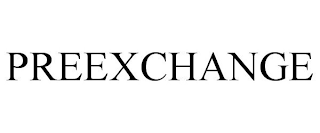 PREEXCHANGE