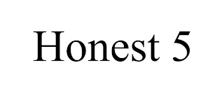 HONEST 5