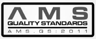 AMS QUALITY STANDARDS AMS.QS:2011