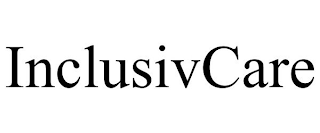 INCLUSIVCARE
