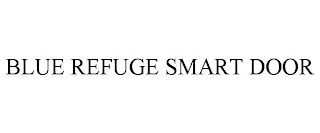 BLUE REFUGE SMART DOOR