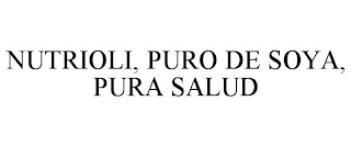 NUTRIOLI, PURO DE SOYA, PURA SALUD