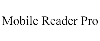 MOBILE READER PRO