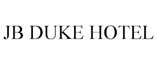 JB DUKE HOTEL