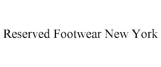 RESERVED FOOTWEAR NEW YORK