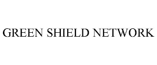 GREEN SHIELD NETWORK