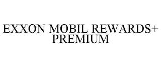 EXXON MOBIL REWARDS+ PREMIUM