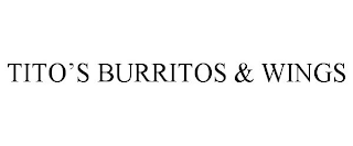 TITO'S BURRITOS & WINGS