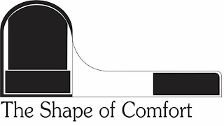 THE SHAPE OF COMFORT