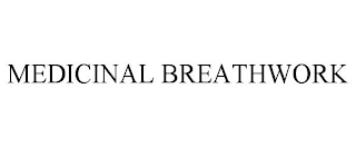 MEDICINAL BREATHWORK