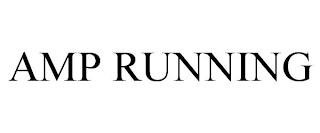 AMP RUNNING