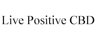 LIVE POSITIVE CBD