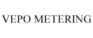 VEPO METERING