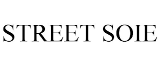 STREET SOIE