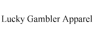 LUCKY GAMBLER APPAREL