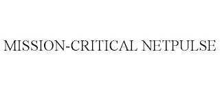 MISSION-CRITICAL NETPULSE