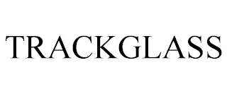 TRACKGLASS