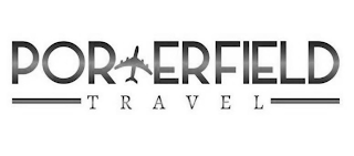 PORTERFIELD TRAVEL