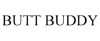 BUTT BUDDY