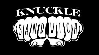 KNUCKLE SANDWICH