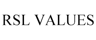 RSL VALUES