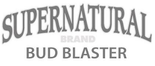 SUPERNATURAL BRAND BUD BLASTER